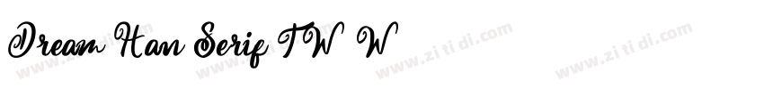 Dream Han Serif TW W字体转换